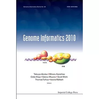 Genome Informatics 2010: The 10th Annual International Workshop on Bioinformatics and Systems Biology (IBSB 2010)