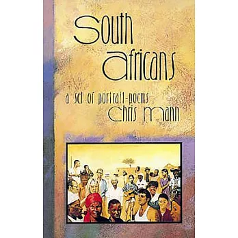 South Africans: A Set of Portrait-Poems