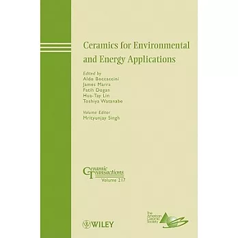 Ceramics for Environmental and Energy Applications: A Collection of Papers Presented at the 8th Pacific Rim Conference on Cerami