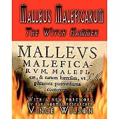 Malleus Maleficarum: The Witch Hammer