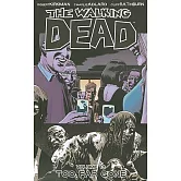 The Walking Dead Volume 13: Too Far Gone