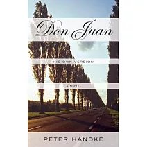 Don Juan: His Own Version
