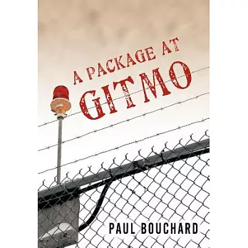 A Package at Gitmo: Jerome Brown and His Military Tour at Guantanamo Bay, Cuba