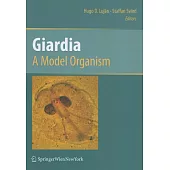 Giardia: A Model Organism