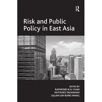 Risk and Public Policy in East Asia