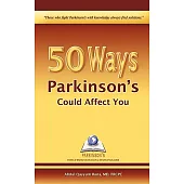 50 Ways Parkinson’s Could Affect You