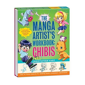 The Manga Artist’s Workbook: Chibis: Easy-to-Follow Lessons for Drawing Super-Cutetastic Characters!