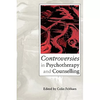 Controversies in Psychotherapy and Counseling