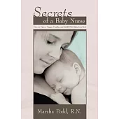 Secrets of a Baby Nurse: How to Have a Happy, Healthy, and Sleeping Baby from Birth