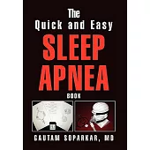 The Quick and Easy Sleep Apnea Book