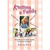 Knitting a Family