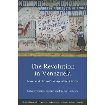 The Revolution in Venezuela: Social and Political Change Under Chavez