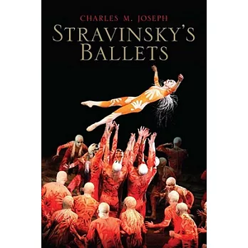 Stravinsky’s Ballets