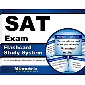 Sat Exam Flashcard Study System: Sat Test Practice Questions & Review for the Sat Reasoning Test