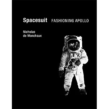 Spacesuit: Fashioning Apollo