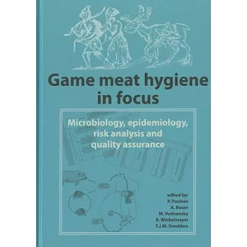 Game Meat Hygiene in Focus: Microbiology, Epidemiology, Risk Analysis and Quality Assurance