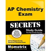 AP Chemistry Exam Secrets: AP Test Review for the Advanced Placement Exam