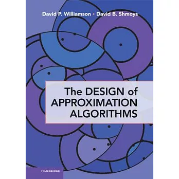 The Design of Approximation Algorithms