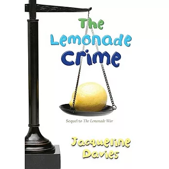 The Lemonade War Series 2:The lemonade crime