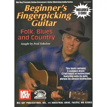 Beginner’s Fingerpicking Guitar: Folk, Blues and Country [With 3 CDs]