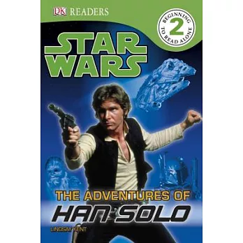 DK Readers L2: Star Wars: The Adventures of Han Solo
