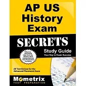 AP US History Exam Secrets: AP Test Review for the Advanced Placement Exam