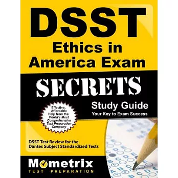 DSST Ethics in America Exam Secrets