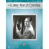 The Johnny Mercer Centennial Sheet Music Collection: Piano/Vocal/chords
