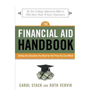 The Financial Aid Handbook: Getting the Education You Want for the Price You Can Afford