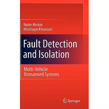 Fault Detection and Isolation: Multi-Vehicle Unmanned Systems