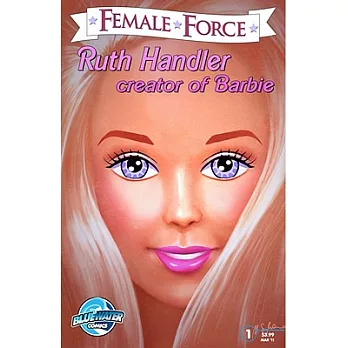 Female Force: Ruth Handler - The Creator of Barbie