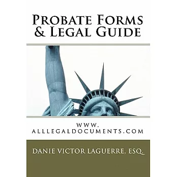 Probate Forms & Legal Guide: Www.alllegaldocuments.com