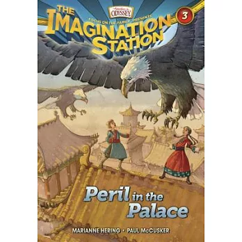 The imagination Station. 3, peril in the palace