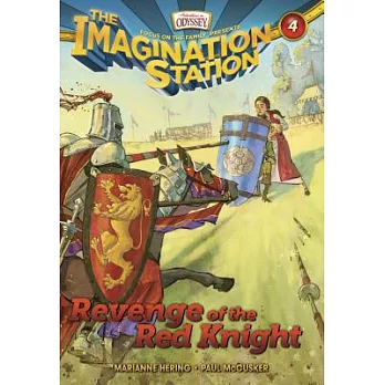 The imagination Station. 4, revenge of the Red Knight