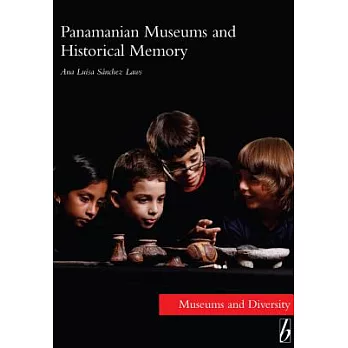 Panamanian Museums and Historical Memory
