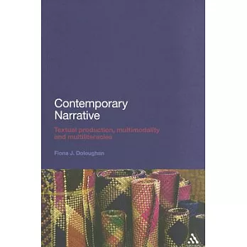 Contemporary Narrative: Textual Production, Multimodality and Multiliteracies