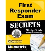 First Responder Exam Secrets: FR Test Review for the First Responder Exam