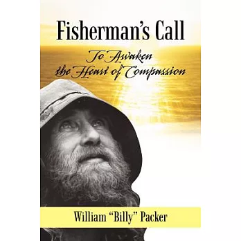 Fisherman’s Call: To Awaken the Heart of Compassion