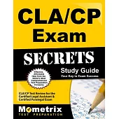 CLA/CP Exam Secrets: CLA/CP Test Review for the Certified Legal Assistant & Certified Paralegal Exam