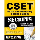 CSET Earth and Planetary Science Exam Secrets: CSET Test Review for the California Subject Examinations for Teachers