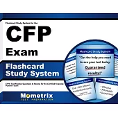 Flashcard Study System for the CFP Exam: CFP Test Practice Questions & Review for the Certified Financial Planner Exam