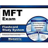 Mft Exam Flashcard Study System: Marriage and Family Therapy Test Practice Questions & Review for the Examination in Marital and