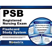 Psb Registered Nursing Exam Flashcard Study System: Psb Test Practice Questions & Review for the Psychological Services Bureau, Inc (Psb) Registered N