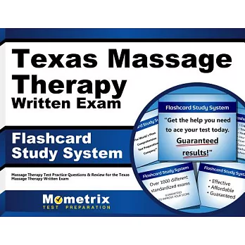 Texas Massage Therapy Written Exam Flashcard Study System: Massage Therapy Test Practice Questions & Review for the Texas Massage Therapy Written Exam