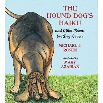 The Hound Dog’s Haiku: And Other Poems for Dog Lovers