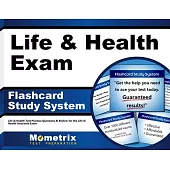 Life & Health Exam Flashcard Study System: Life & Health Test Practice Questions & Review for the Life & Health Insurance Exam