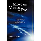 More Than Meets the Eye: A Journey Into the Mysteries of Psychic Phenomena