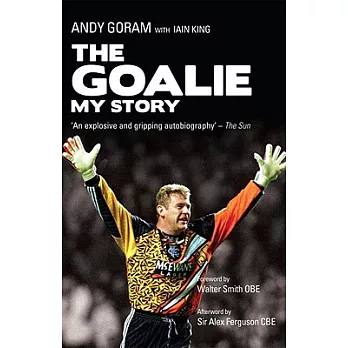 The Goalie: My Story