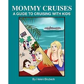 Mommy Cruises: A Guide to Cruising With Kids