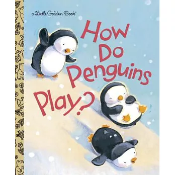 How do penguins play?